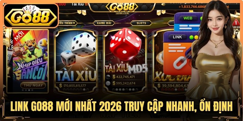 Go88 Pixg 🎖️ Link Go 88 | Tải App Go88 Mới Nhất 2026 6 Link Go88 mới nhất 2026 truy cập nhanh, ổn định
